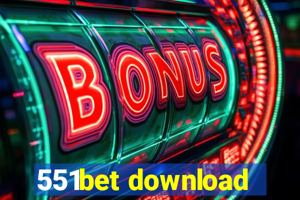 551bet download